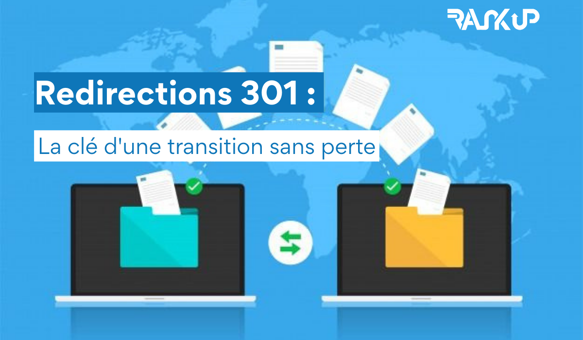 Redirections 301 La clé dune transition sans perte - Redirections 301 : La clé d'une transition sans perte